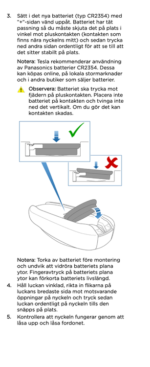 Model X keyfob batteri - CR2354